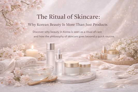 The Ritual of Skincare: Why Korean Beauty Is More Than Just Products